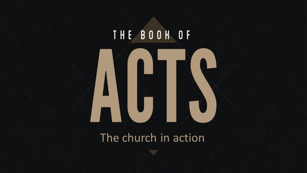 Acts - The Church In Action