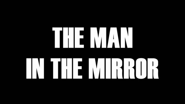Man In The Mirror